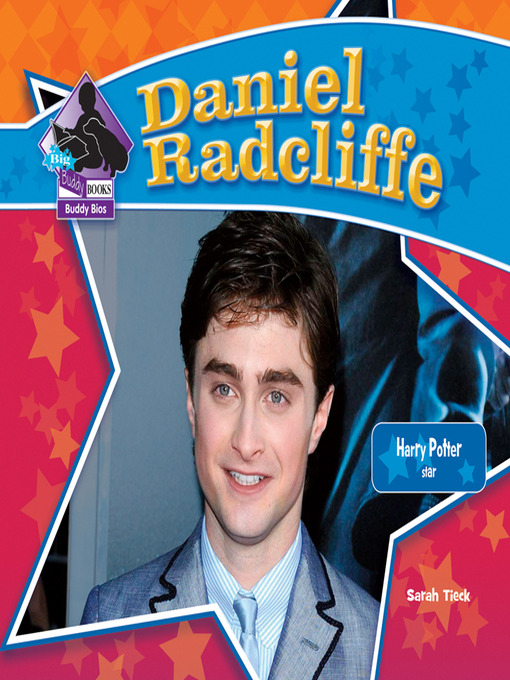 Title details for Daniel Radcliffe by Sarah Tieck - Available